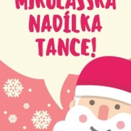 Mikulášská nadílka tance!