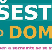V ŠEST PŘED DOMEM